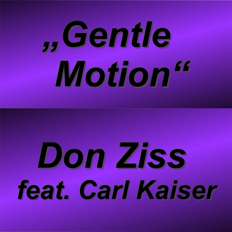 Don Ziss - Gentle Motion