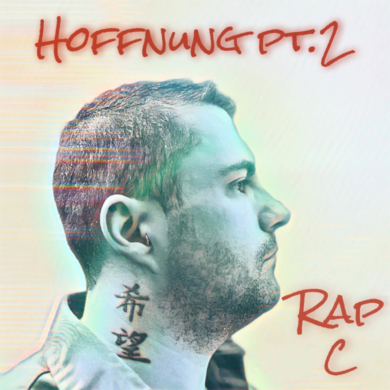 Rap C - Hoffnung Pt. 2