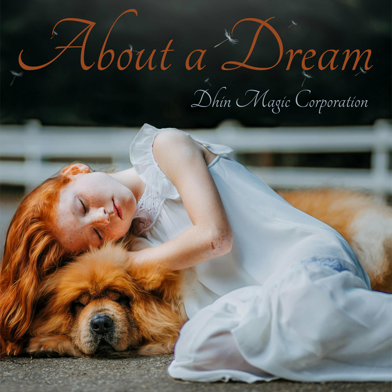 Dhin/Magic Pad Corporation - About a Dream