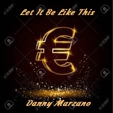Danny Marzano - Let It Be Like This