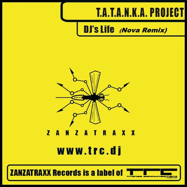 DifferentSolutionRecords - T.A.T.A.N.K.A. Project - DJ's Life (Nova Remix)