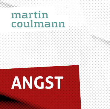 martin coulmann - Angst (feat. Jochen-S)