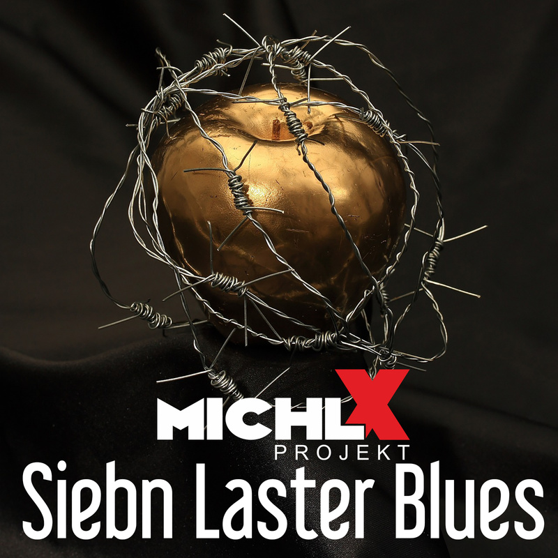 Michl X Projekt - Siebn Laster Blues