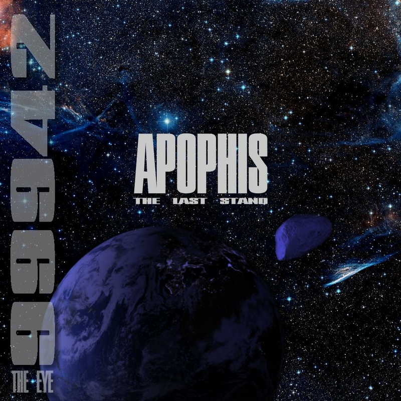 THE EYE - APOPHIS (The last stand)