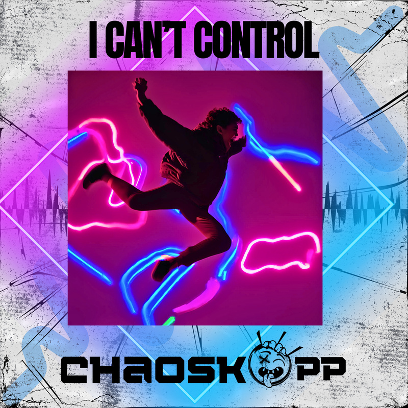 Chaoskopp - I Can't Control (Radio Edit)
