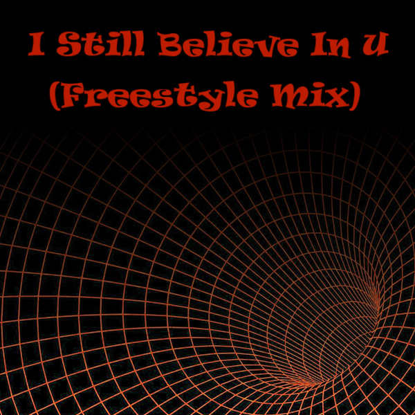 Filterpad - I Still Believe In U (Freestyle Mix)