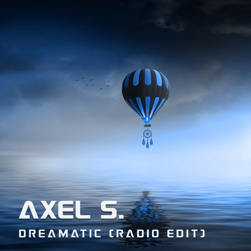 Axel S - Dreamatic