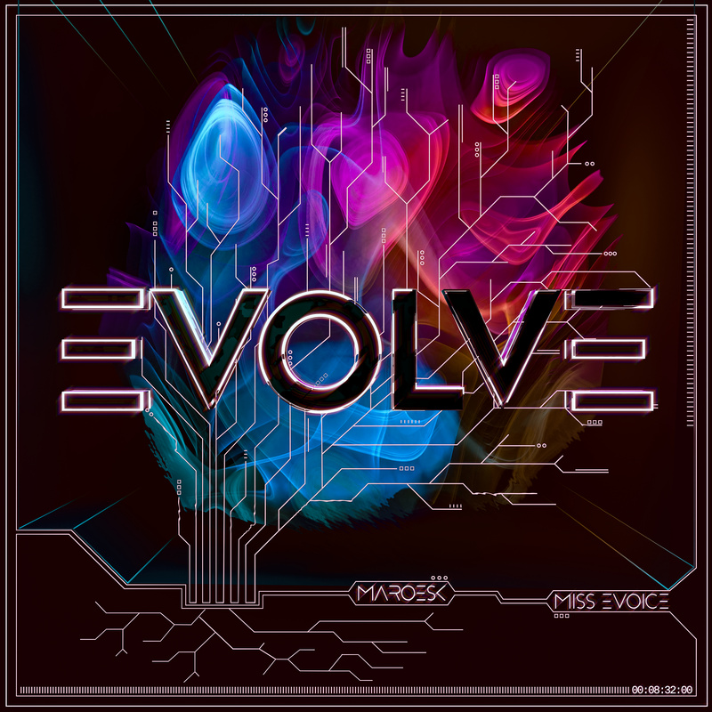 MAROESK - Evolve feat. Miss Evoice