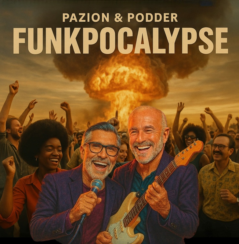 PAZion - Funkpocalypse ( feat. Ben Podder )
