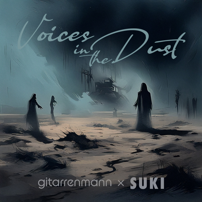 SUKI Goth - Voices in the Dust (Acoustic) (feat. Gitarrenmann)
