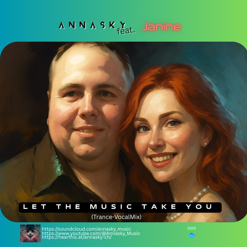 Annasky feat. Janine - Let the music take you (Trance-VocalMix)