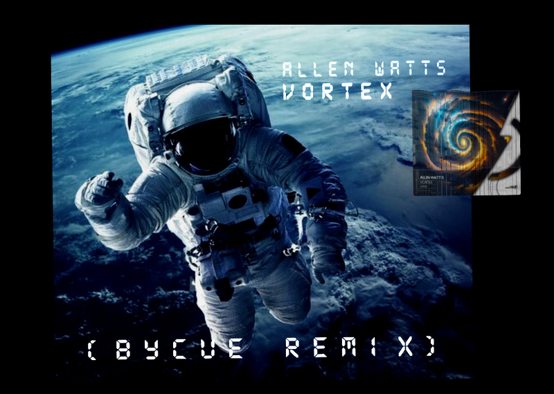 ByCue Music - Allen Watts - Vortex (ByCue Remix)