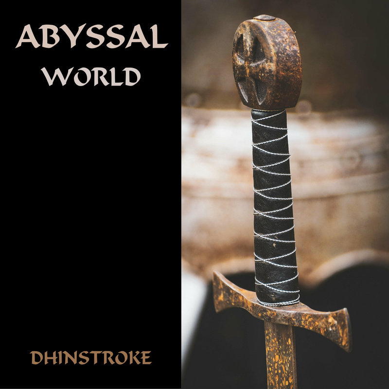 Dhinstroke - Abyssal World