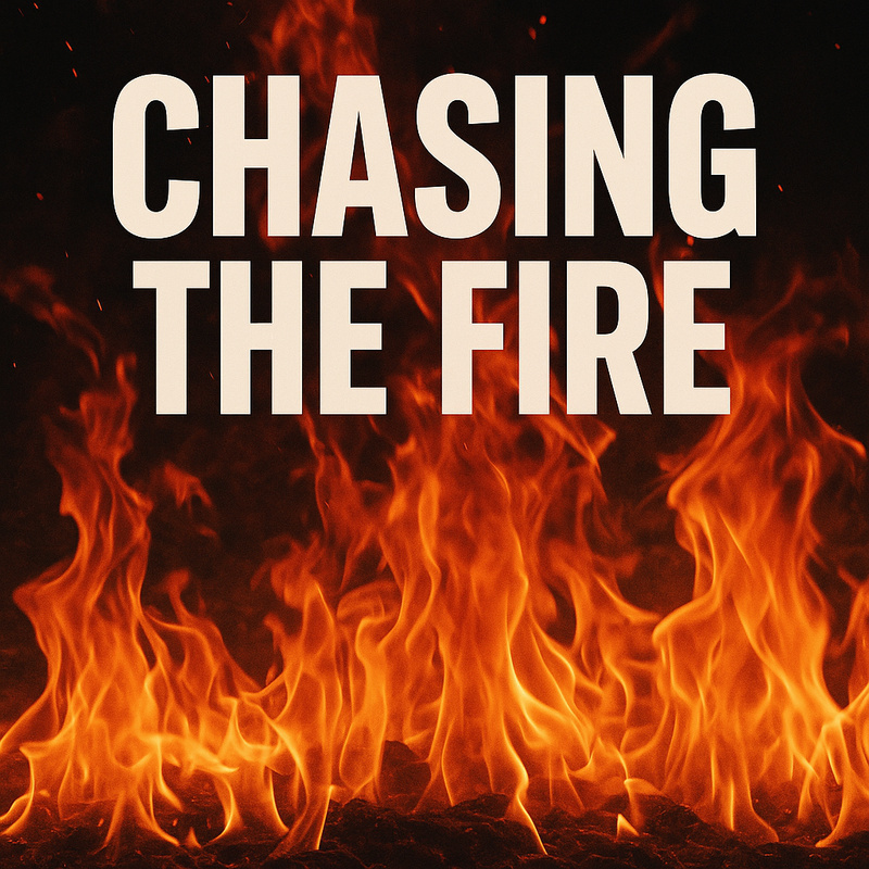 M.Deppe - Chasing the Fire