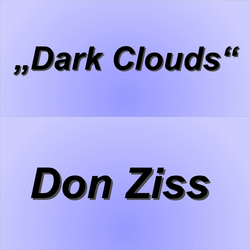 Don Ziss - Dark Clouds