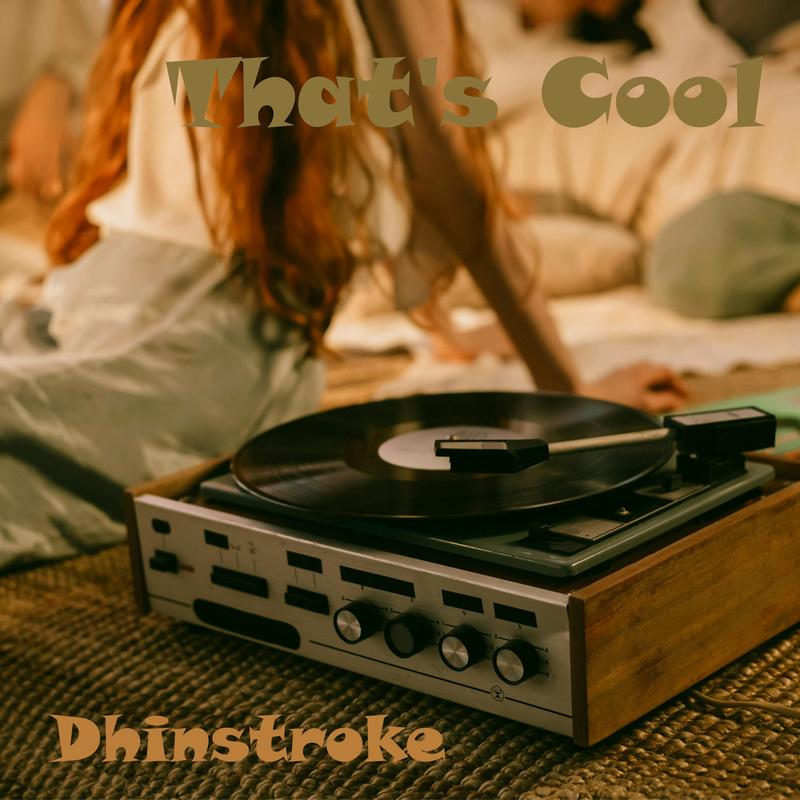 Dhinstroke - That´s Cool