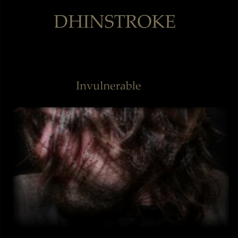 Dhinstroke - Invulnerable
