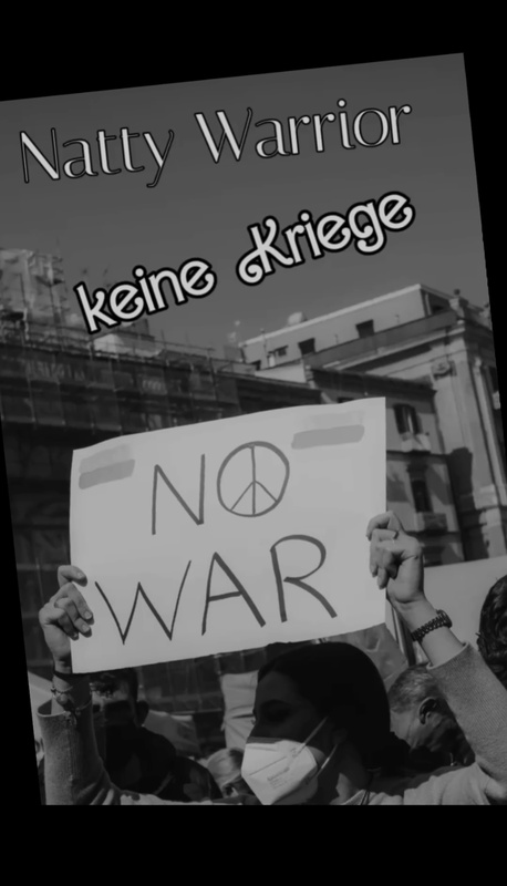 natty warrior - Keine Kriege