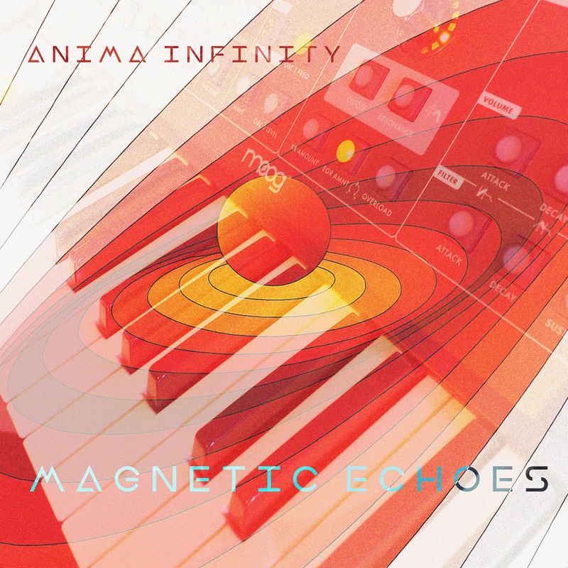 Anima Infinity - Magnetic Echoes Pt.1 MOOG Version