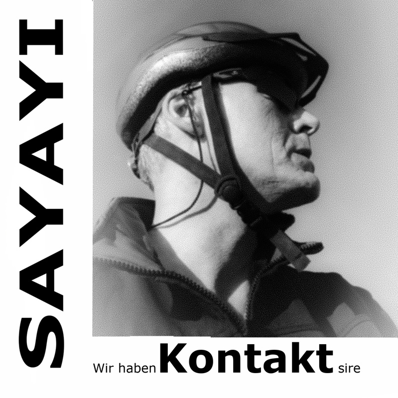 Sayayi - Wir haben Kontakt, Sire