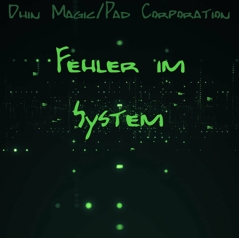 Dhin/Magic Pad Corporation - Fehler im System