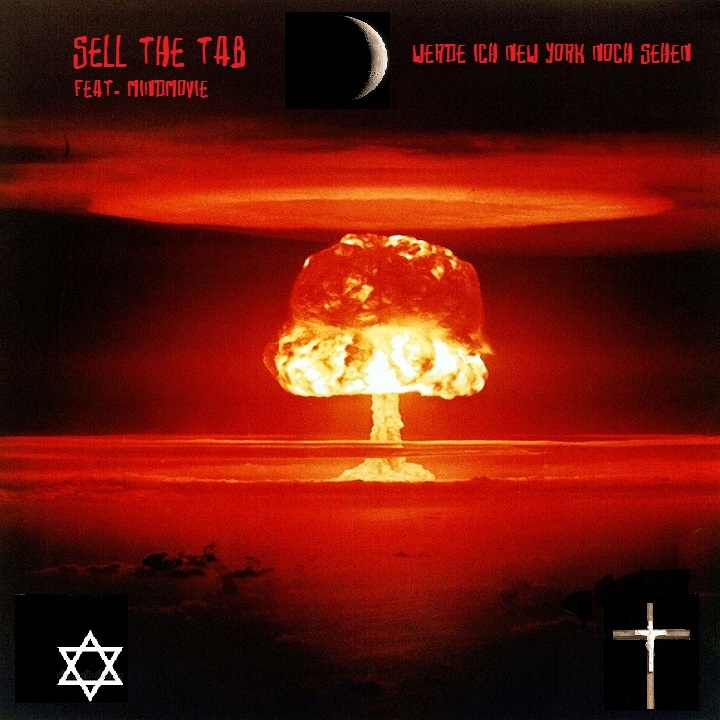 Sell The Tab - Werde ich New York noch sehen (feat. Mindmovie)