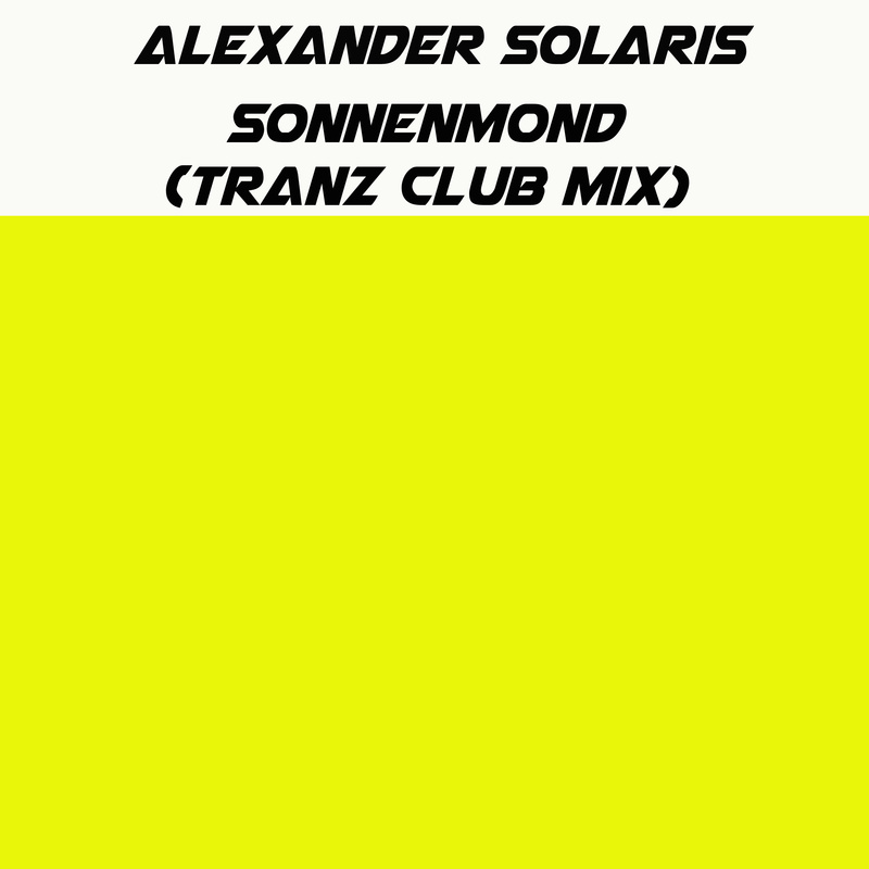 Alexander Solaris - Sonnenmond (Tranz Club Mix)