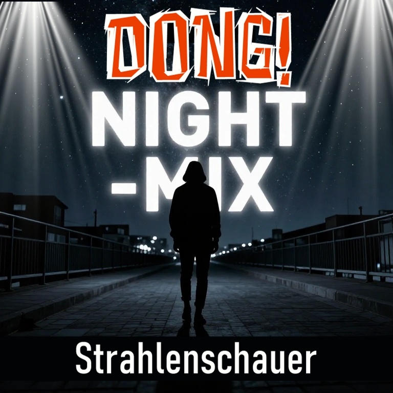 DONG! - Strahlenschauer (Night-Mix)