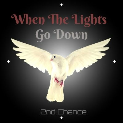 2nd Chance Del - When The Lights Go Down