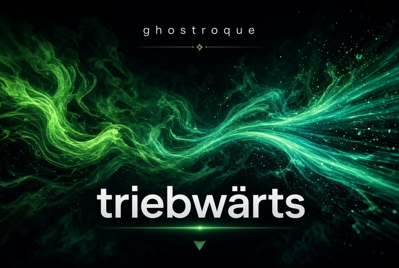 ghostroque - Triebwärts 2026