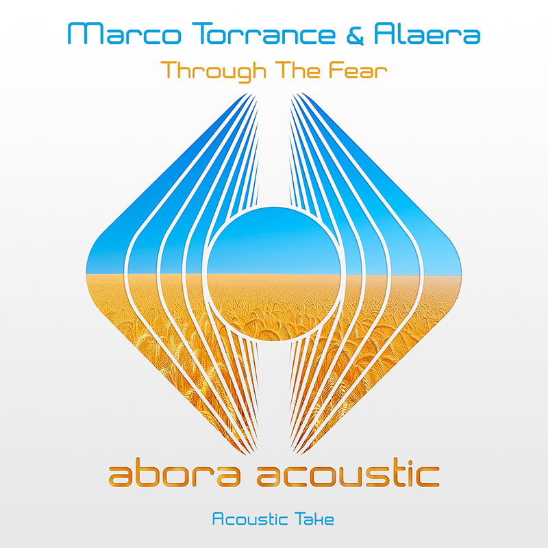 Marco Torrance - Through The Fear (with Alaera)